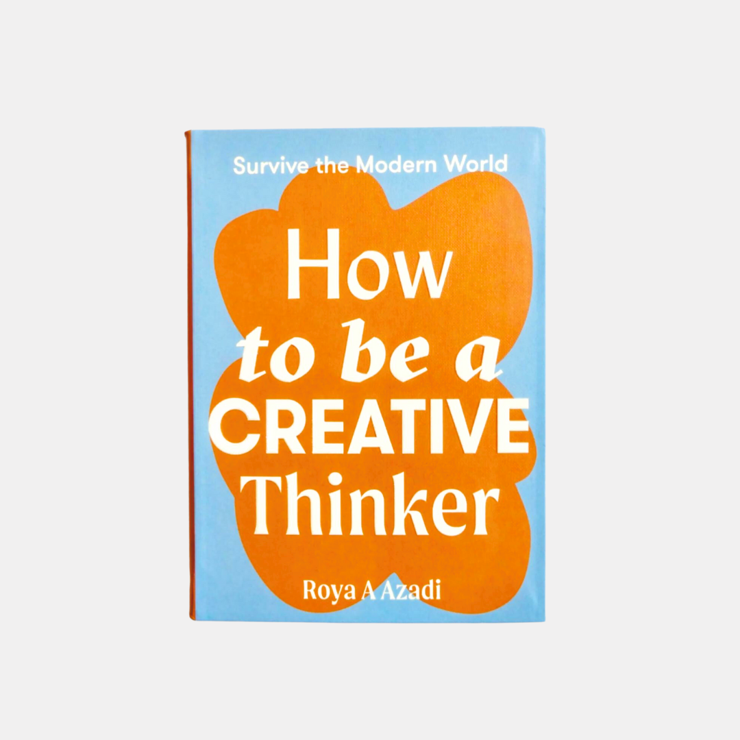 How To Be A Creative Thinker