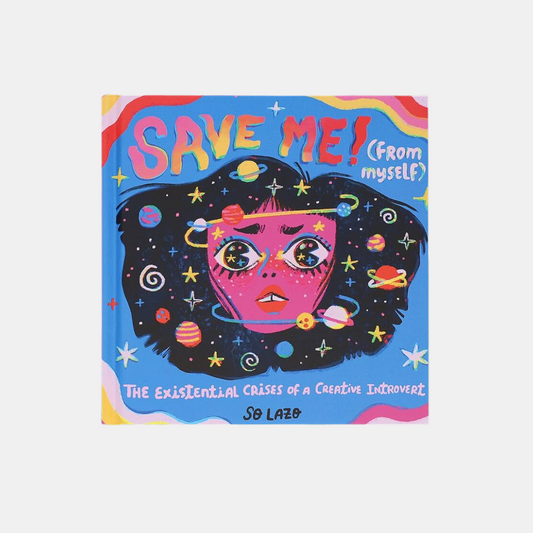 Save Me! (From Myself)