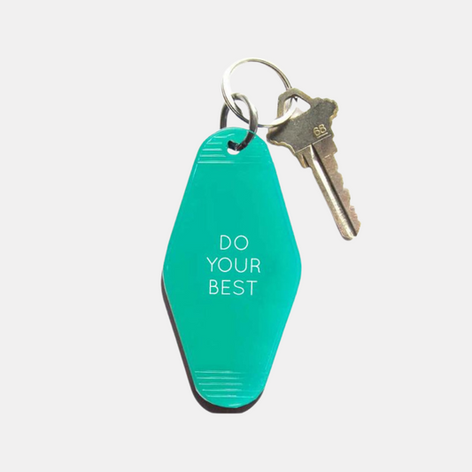 Do Your Best Keychain