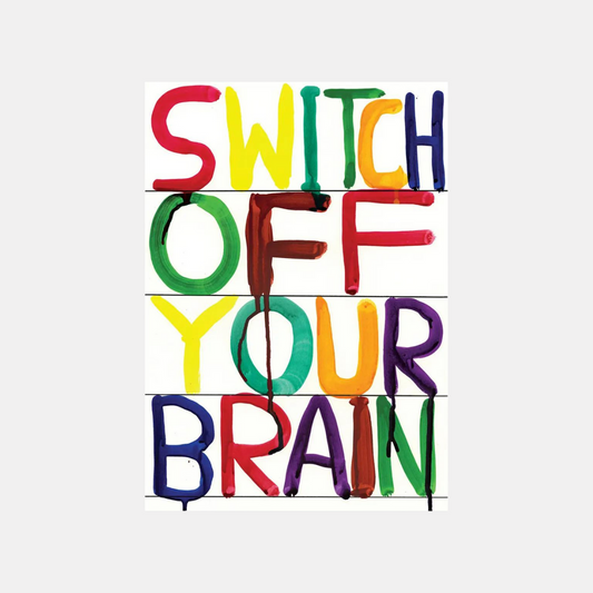 Switch Off Your Brain Postcard