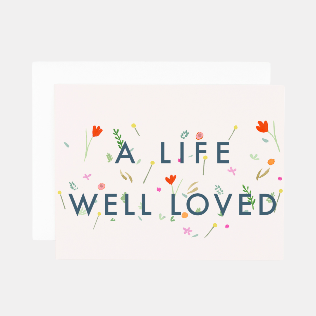 A Life Well Loved Card