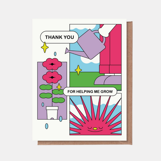 Thank You For Helping Me Grow Card