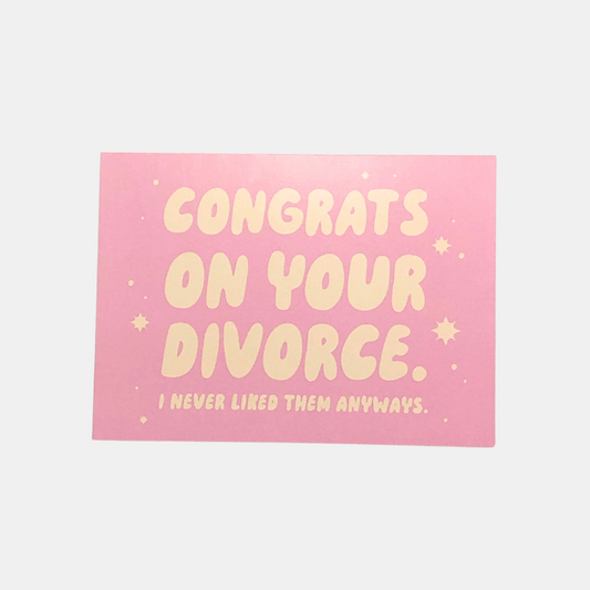 Congrats On Your Divorce Card