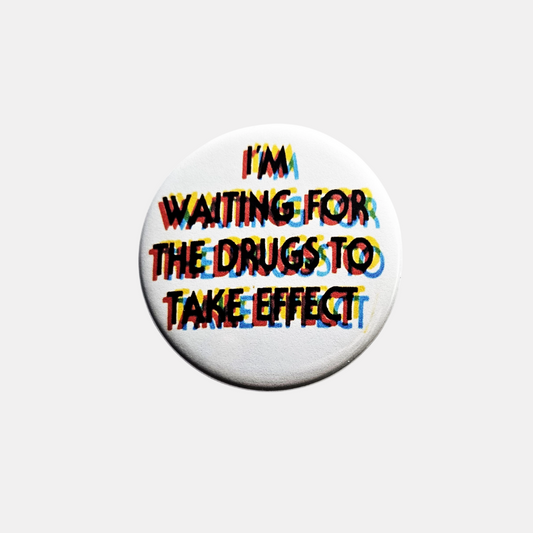 I'm Waiting Pin