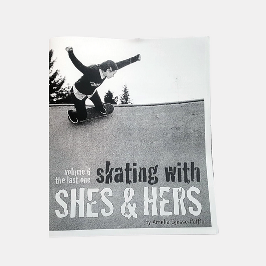Skating With Shes and Hers Volume 6