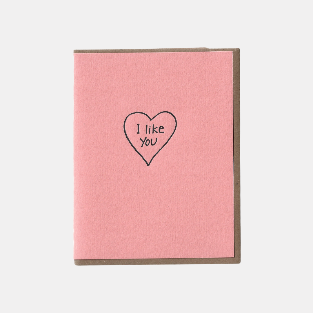 I Like You Card