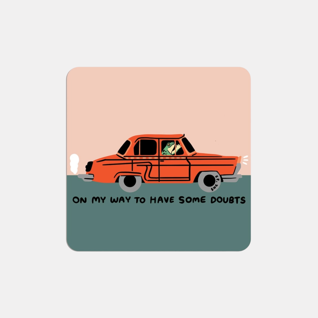 On My Way To Have Some Doubts Sticker