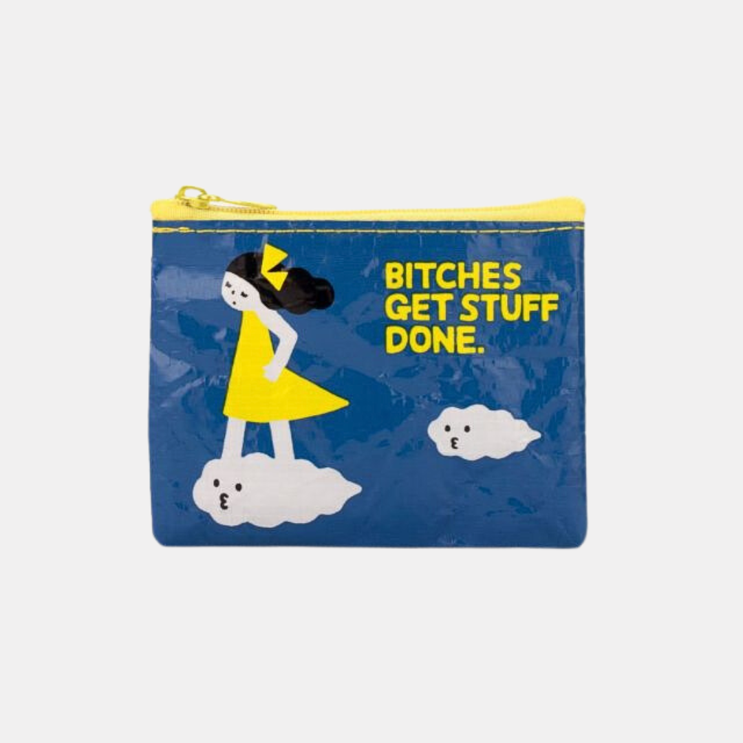 Bitches Get Stuff Done Coin Purse