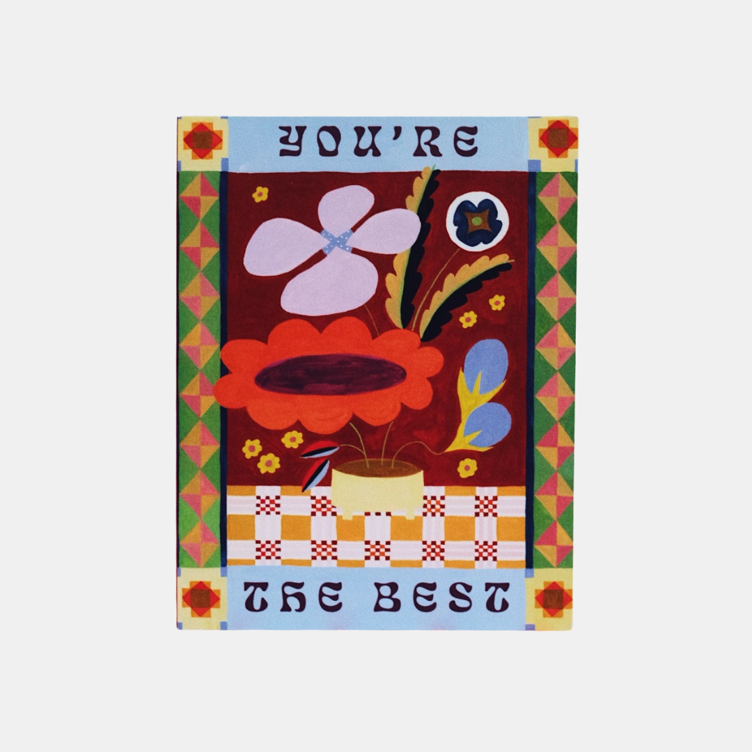 You're The Best Blooms Card