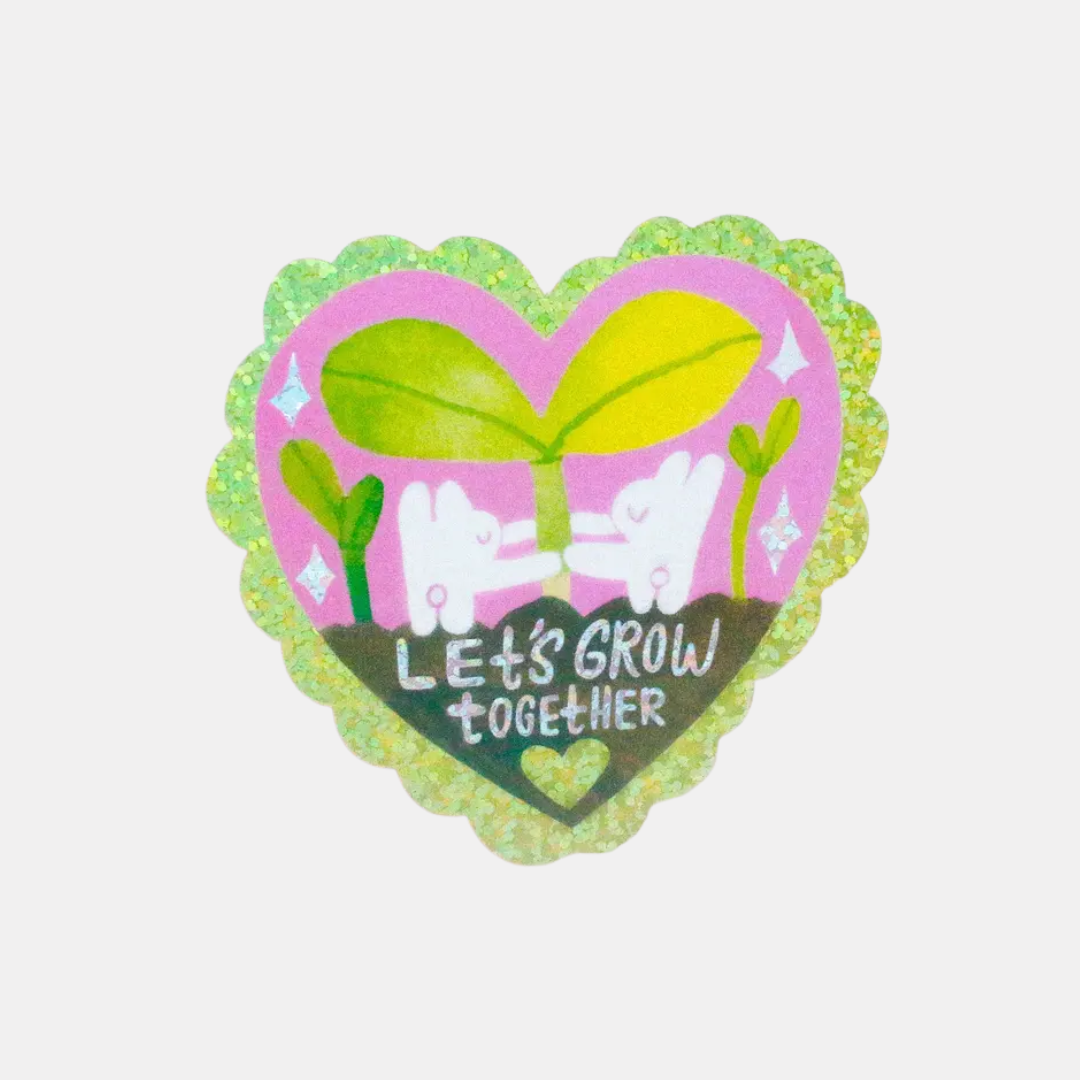 Let's Grow Together Sticker