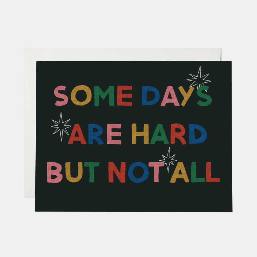 Some Days Are Hard Card