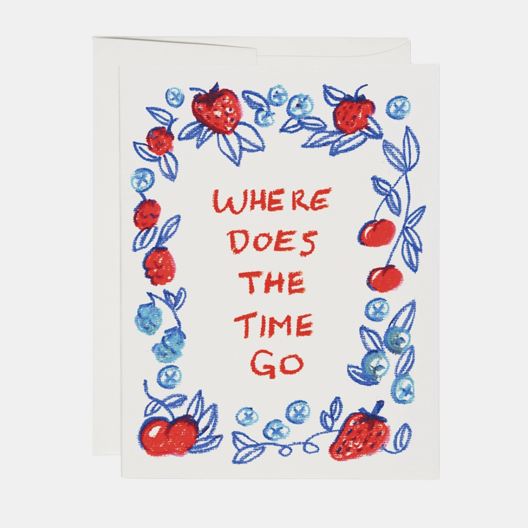 Where Does the Time Go Berry Card