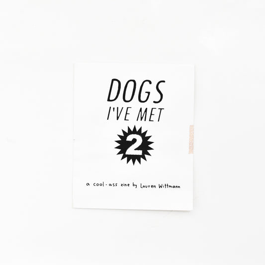 Dogs I've Met 2
