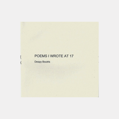 Poems I Wrote At 17 Zine
