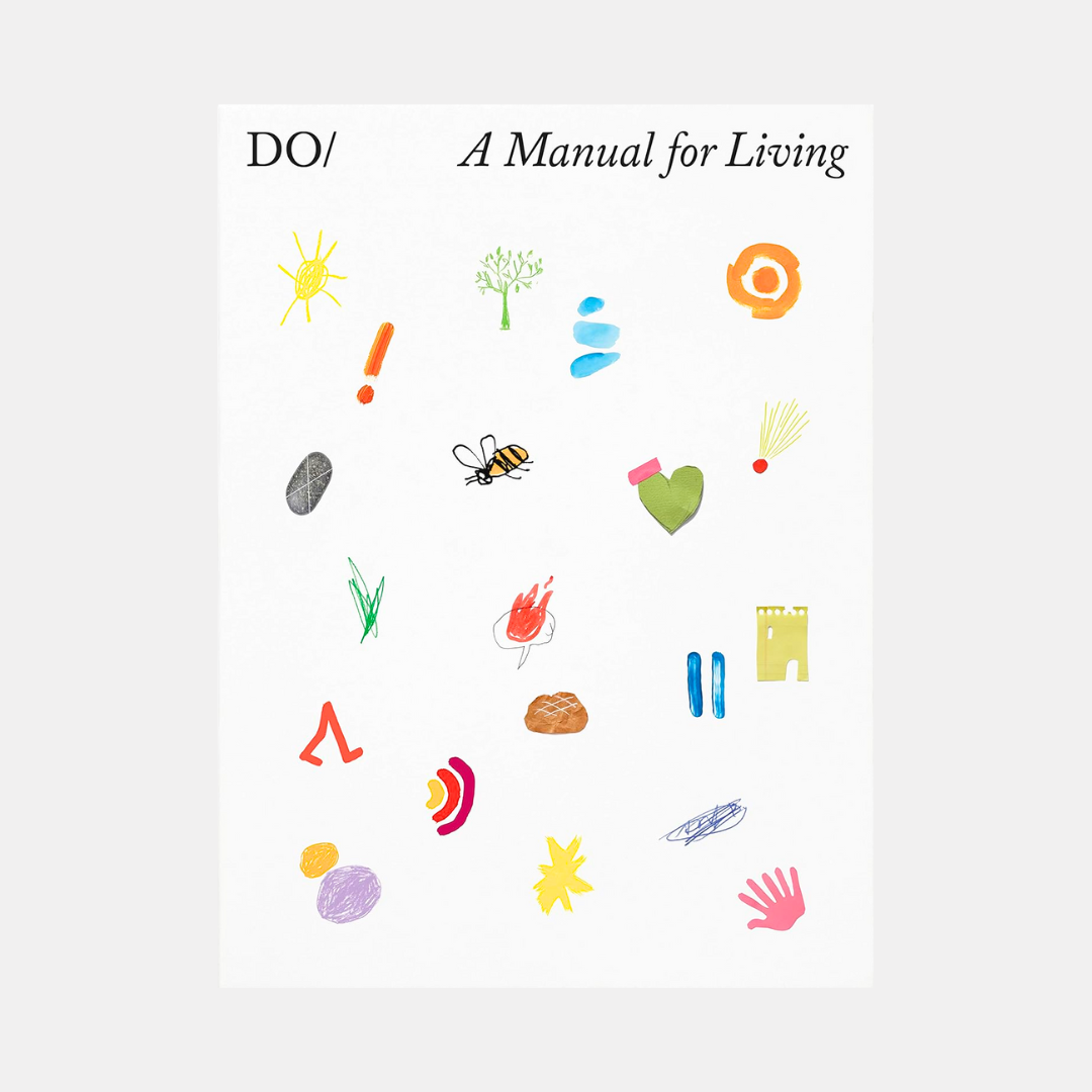 The Book Of Do: A Manual For Living