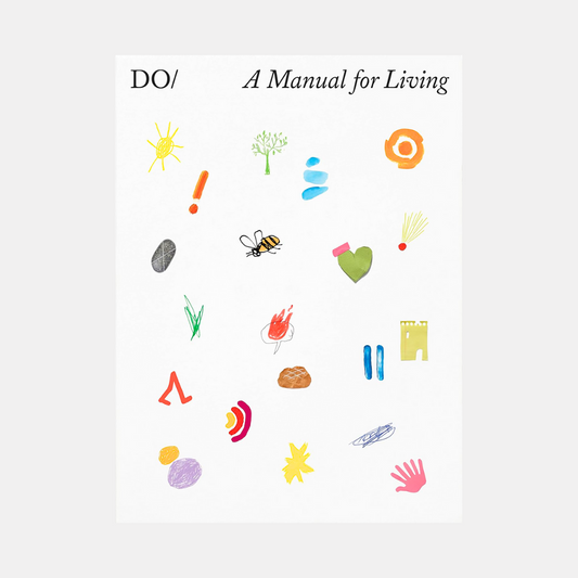 The Book Of Do: A Manual For Living