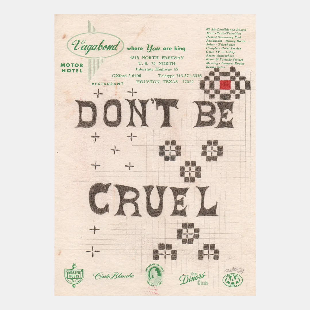 Don't Be Cruel Print