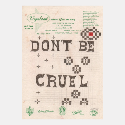 Don't Be Cruel Print