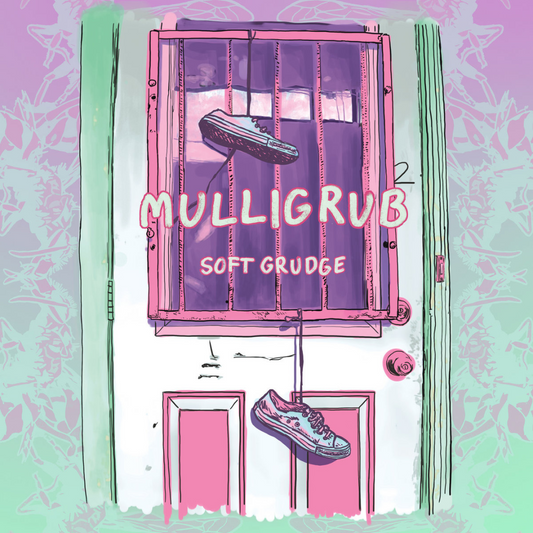 Soft Grudge - Mulligrub