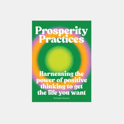 Prosperisty Practices