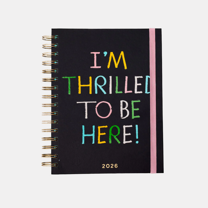 Thrilled To Be Here 2026 Planner