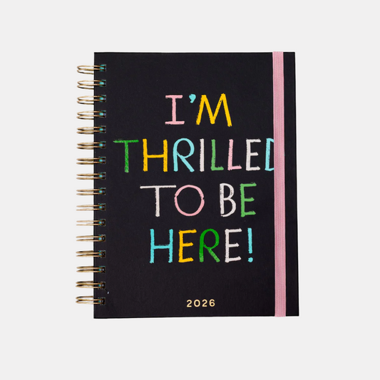 Thrilled To Be Here 2026 Planner