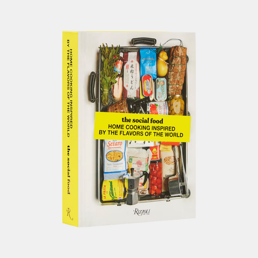 The Social Food: Home Cooking Inspired By The Flavours Of The World