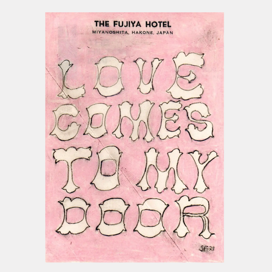 Love Comes to my Door Print