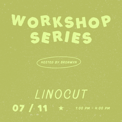 Linocut Workshop • July 11
