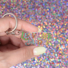 Load image into Gallery viewer, Leave Me Alone Keychain