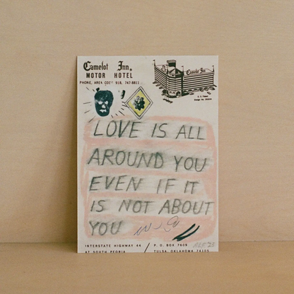 Love is All Around You Print