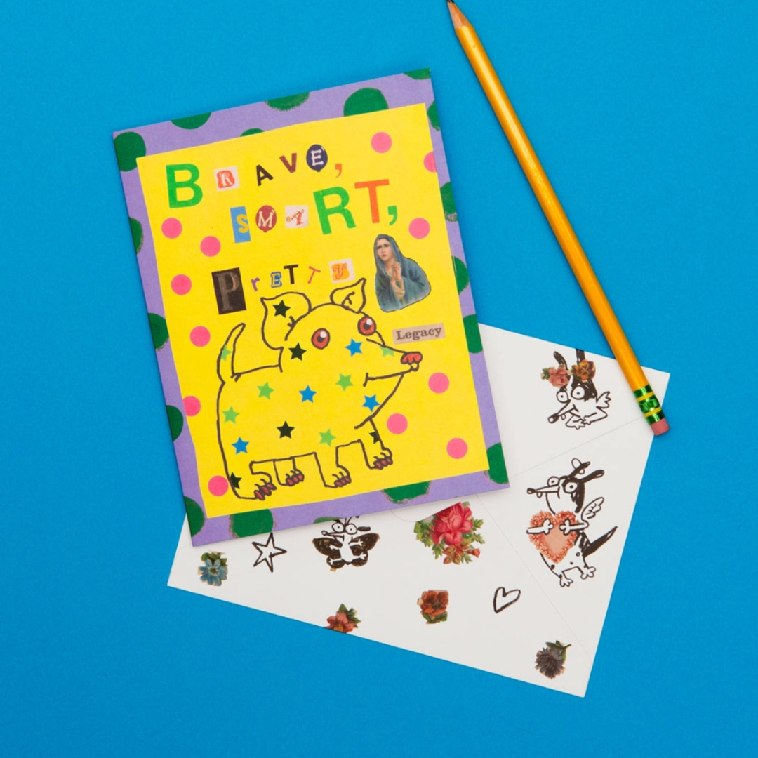 Brave Smart Pretty Card