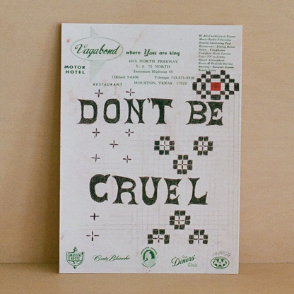 Don't Be Cruel Print