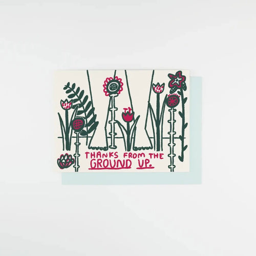 Thanks From The Ground Up Card