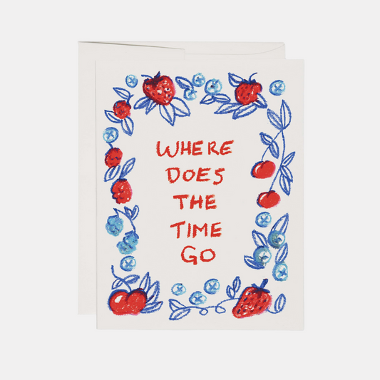 Where Does The Time Go Card