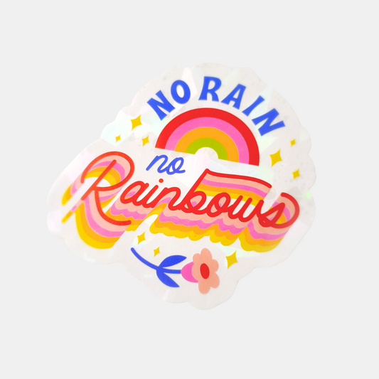 No Rain No Rainbows Sun Catcher Decal