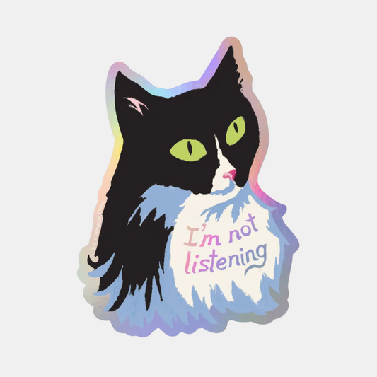 I'm Not Listening Cat Sticker