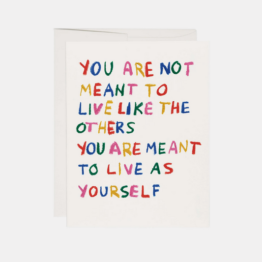 Live As Yourself Card