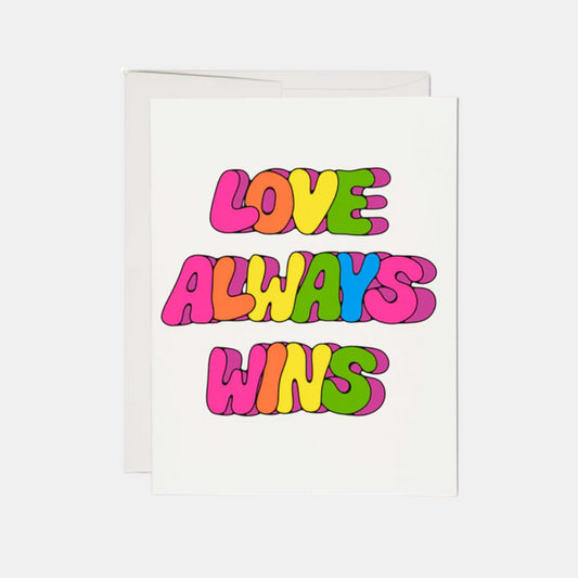 Love Always Wins Card