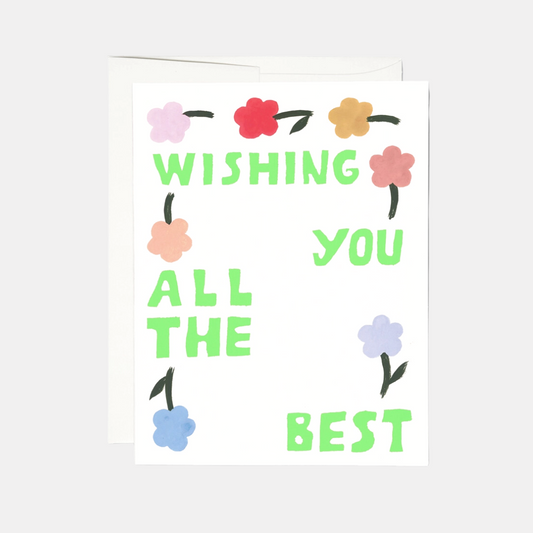 Wishing You All The Best Flowers Card
