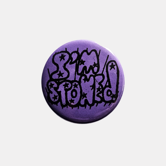 I'm Stoned Pin