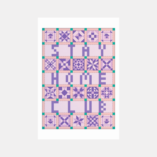 Small Stay Home Club Quilt Print
