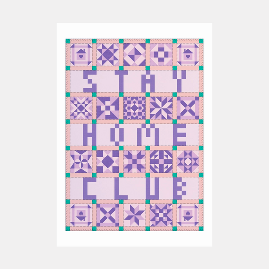 Large Stay Home Club Quilt Print