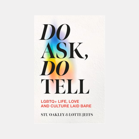 Do Ask, Do Tell