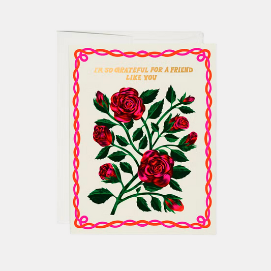 Grateful For A Friend Like You Card