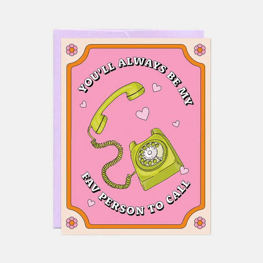 Fav Person To Call Card