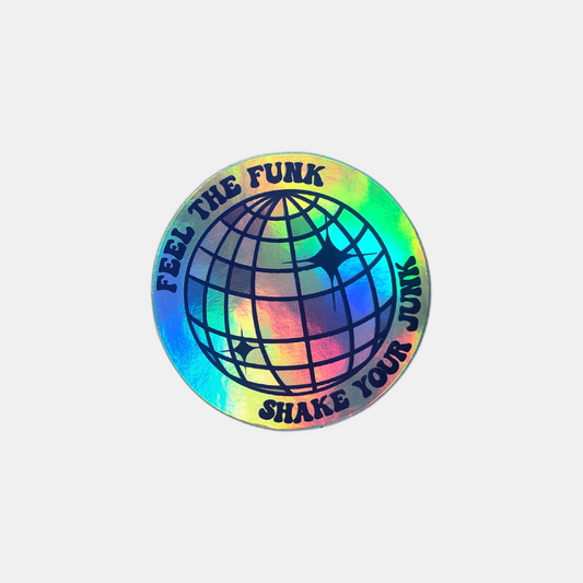 Feel The Funk Holographic Sticker
