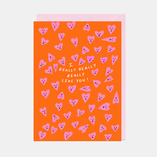 I Really Really Really Like You Card
