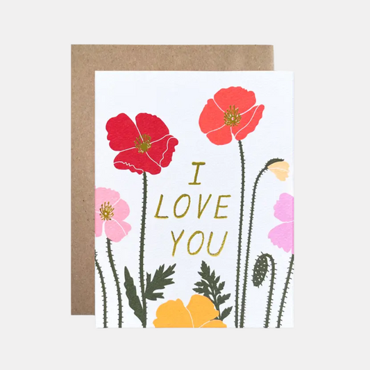 I Love You Poppies Card
