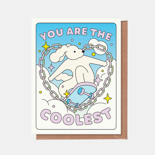 You Are The Coolest Card